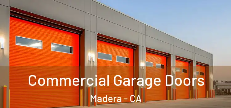  Commercial Garage Doors Madera - CA