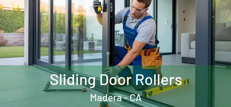 Sliding Door Rollers Madera - CA